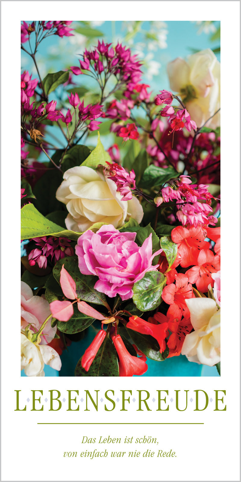 Grußkarte LEBENSFREUDE - Das Leben ist schön -Blumenstrauß kaufen